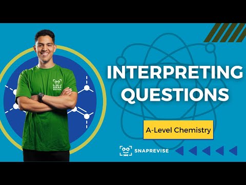 Interpreting Questions |  A-Level Chemistry