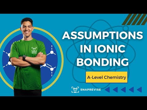 Ionic Bonding Assumptions