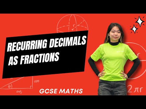 Recurring Decimals as Fractions