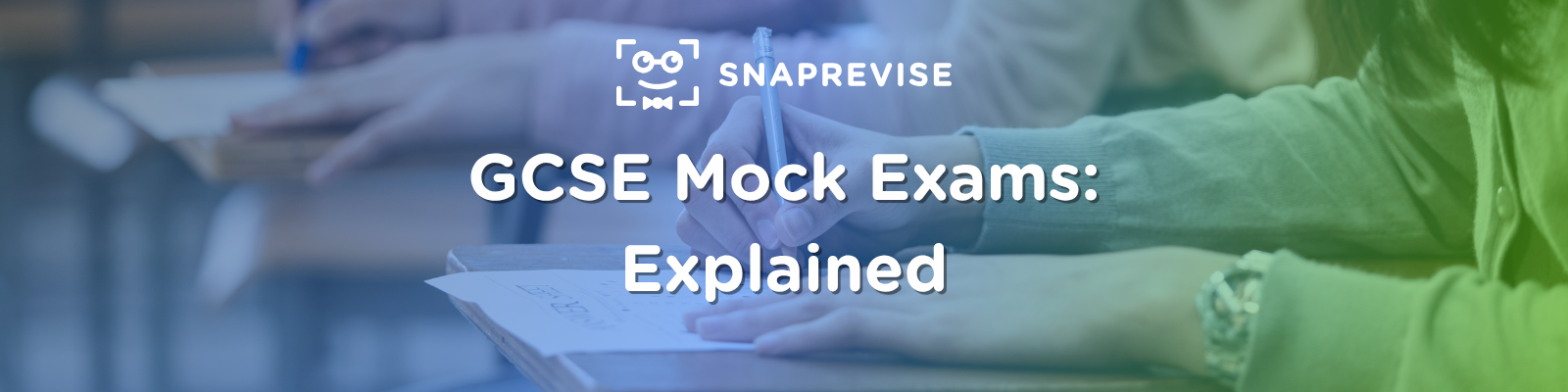 GCSE Mock Exams: Explained