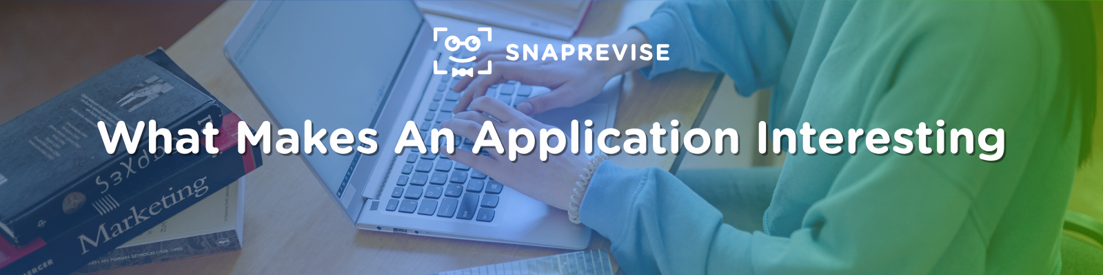 What Makes An Application Interesting